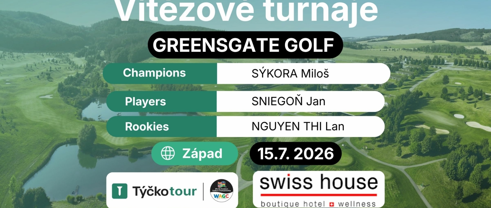 Vítězové turnaje - blog Greensgate